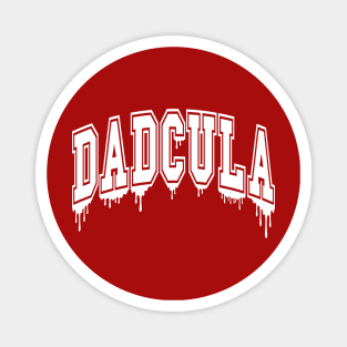 Dadcula Magnet